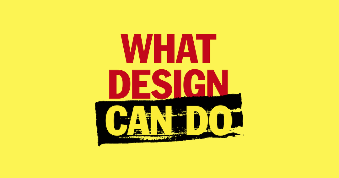 What design can do